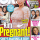 Image for article titled This Week In Tabloids: Kim Kardashian Is Pregnant and It's a Boy!